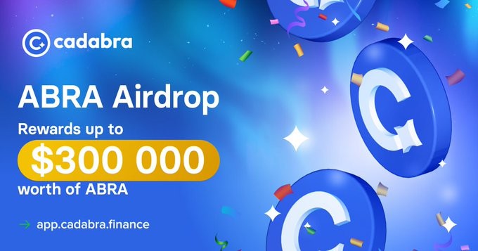 CADABRAFINANCEABRA空投活動倒計時中參與贏取高達300000美元的ABRA